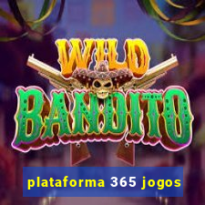 plataforma 365 jogos